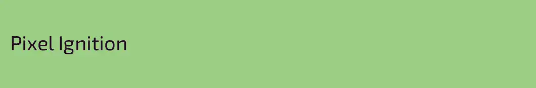 Pixel Ignition